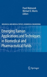 Emerging Raman Applications and Techniques in Biomedical and Pharmaceutical Fields - 