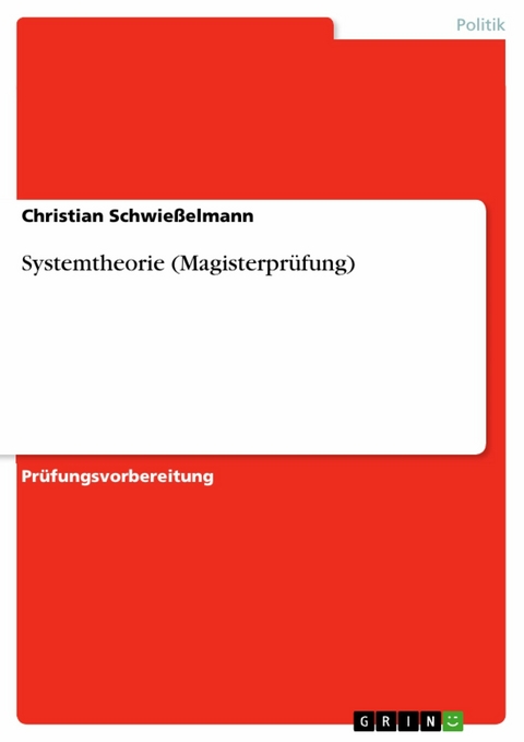 Systemtheorie (Magisterprüfung) - Christian Schwießelmann