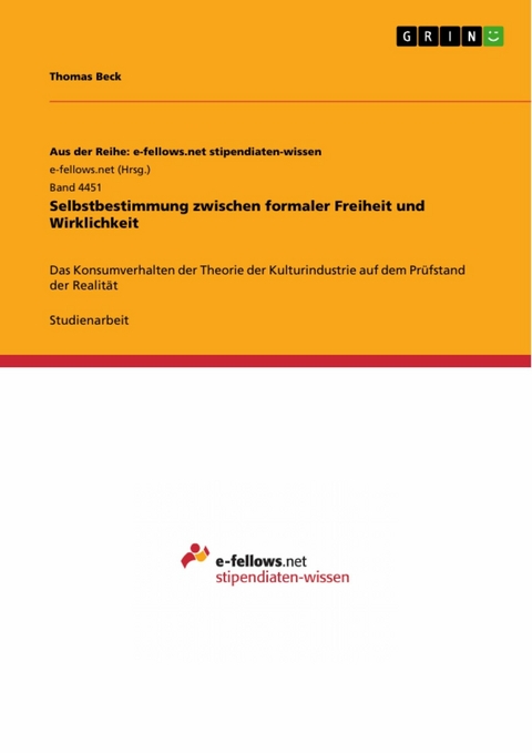 Selbstbestimmung zwischen formaler Freiheit und Wirklichkeit -  Thomas Beck