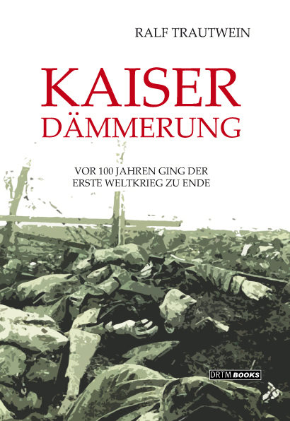 Kaiserdämmerung - Ralf Trautwein