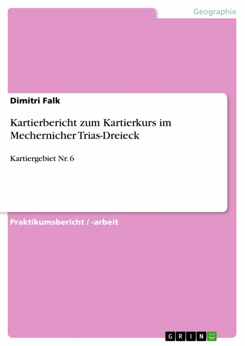 Kartierbericht zum Kartierkurs im Mechernicher Trias-Dreieck - Dimitri Falk