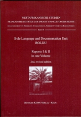 Bole Language and Documentation Unit, BOLDU Report I & II - Ibriszimow, Dymitr; Gimba, Alhaji Maina