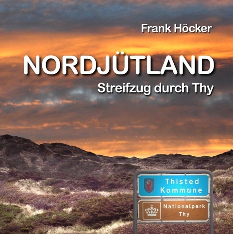 Nordjütland - Frank Höcker