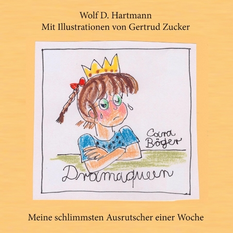 Dramaqueen - Wolf-D. Hartmann, Cara Böger