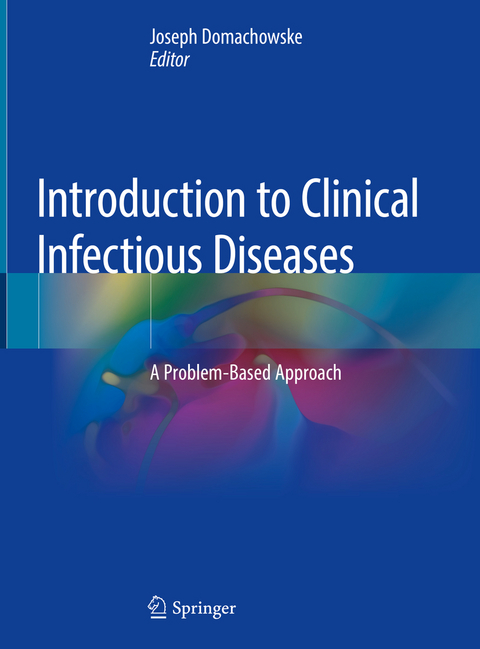 Introduction to Clinical Infectious Diseases - 