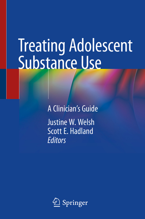 Treating Adolescent Substance Use - 