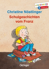 Schulgeschichten vom Franz - Christine Nöstlinger