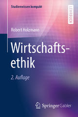 Wirtschaftsethik - Holzmann, Robert