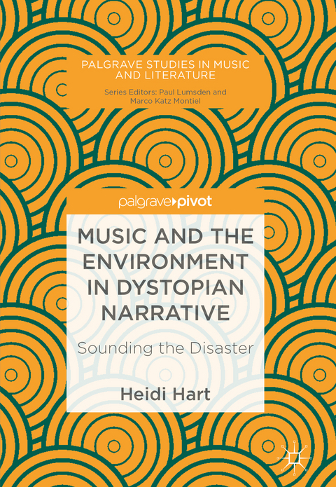 Music and the Environment in Dystopian Narrative - Heidi Hart