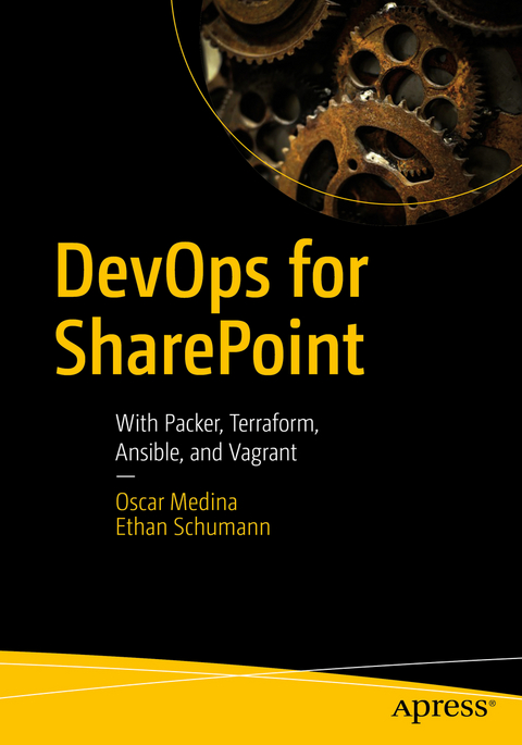 DevOps for SharePoint - Oscar Medina, Ethan Schumann