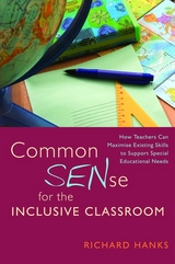 Common SENse for the Inclusive Classroom -  Richard Hanks