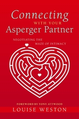 Connecting With Your Asperger Partner -  Louise Weston