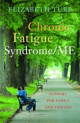 Chronic Fatigue Syndrome/ME - Elizabeth Turp