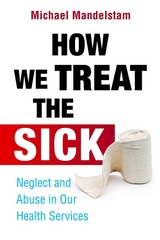 How We Treat the Sick -  Michael Mandelstam