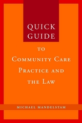 Quick Guide to Community Care Practice and the Law - Michael Mandelstam