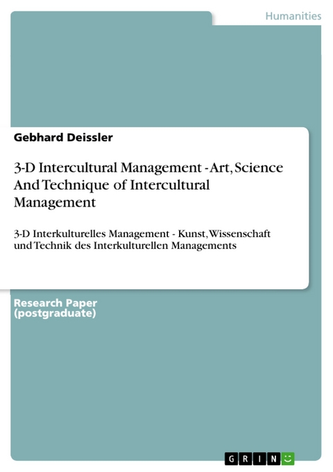 3-D Intercultural Management - Art, Science And Technique of Intercultural Management - Gebhard Deissler