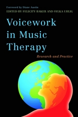 Voicework in Music Therapy - 