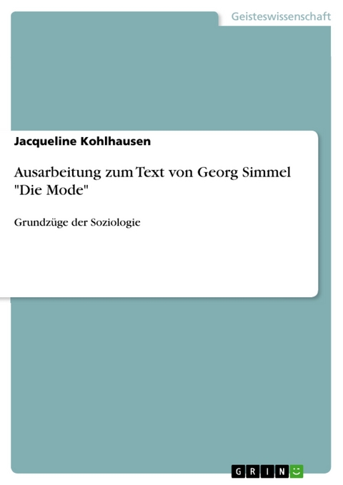 Ausarbeitung zum Text  von Georg Simmel "Die Mode" - Jacqueline Kohlhausen