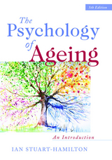 The Psychology of Ageing - Ian Stuart-Hamilton