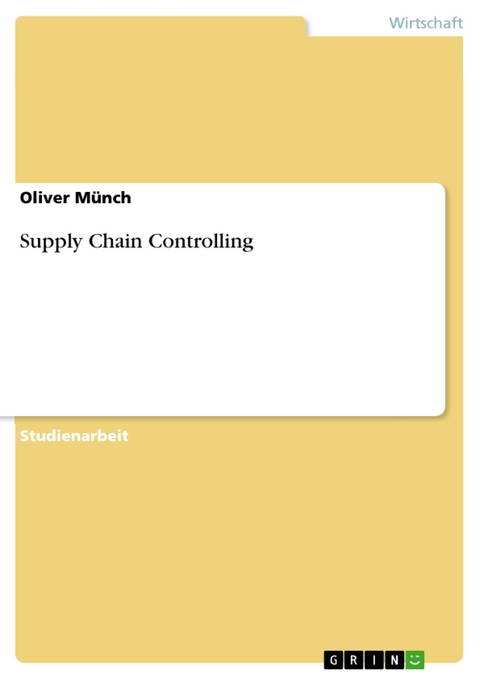 Supply Chain Controlling - Oliver Münch