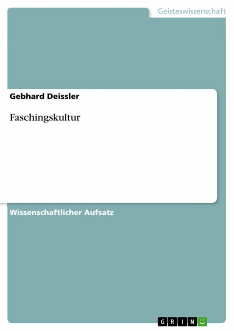 Faschingskultur - Gebhard Deissler