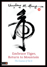 Embrace Tiger, Return to Mountain -  Chungliang Al Huang