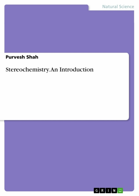 Stereochemistry. An Introduction - Purvesh Shah