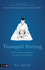 Tranquil Sitting -  Yin Shih Tzu