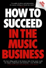 How to Succeed in the Music Business -  John Underwood