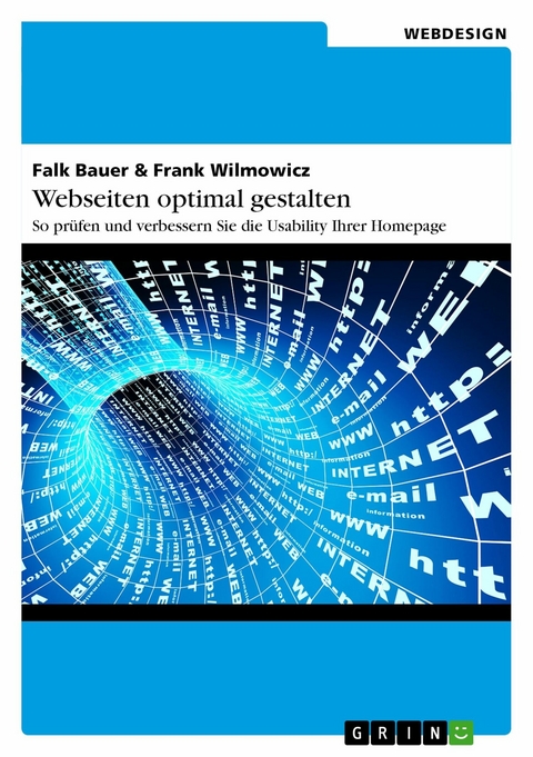 Webseiten optimal gestalten - Falk Bauer, Frank Wilmowicz