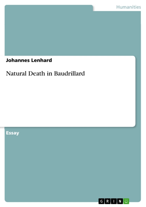 Natural Death in Baudrillard - Johannes Lenhard