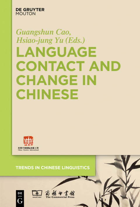 Language Contact and Change in Chinese - 