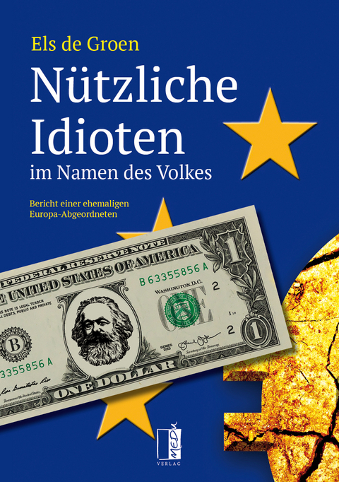 Nützliche Idioten im Namen des Volkes - Els de Groen