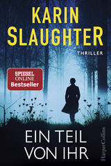 Ein Teil von ihr - Karin Slaughter