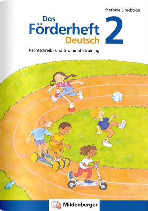 Das Förderheft Deutsch 2 - Stefanie Drecktrah