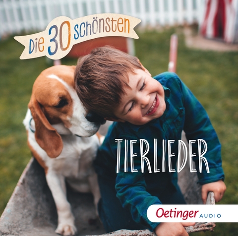 Die 30 schönsten Tierlieder, 1 Audio-CD - 