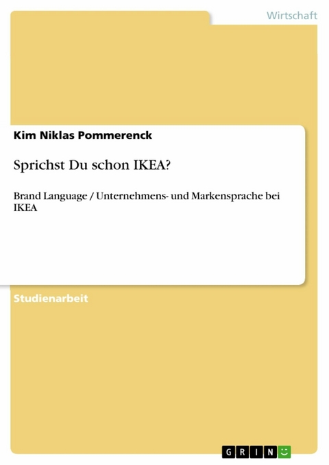 Sprichst Du schon IKEA? - Kim Niklas Pommerenck