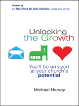 Unlocking the Growth - Michael Harvey, Rebecca Paveley