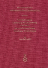 Gewaltstrategien: Codierung und Inszenierung von Gewalt im vorreformatorischen Nürnberger Fastnachtspiel - Alexandra Weis-Diel