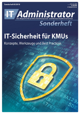 IT-Sicherheit für KMUs - Thomas Zeller, Florian Frommherz, Marc Grote, Thomas Joos