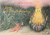 Bixe, die gelbe Zauberkatze - Hendrik Wiethase