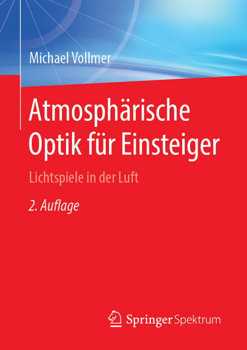 Atmosphärische Optik für Einsteiger - Michael Vollmer
