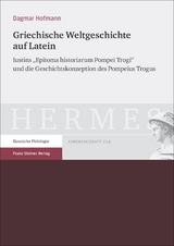Griechische Weltgeschichte auf Latein - Dagmar Hofmann
