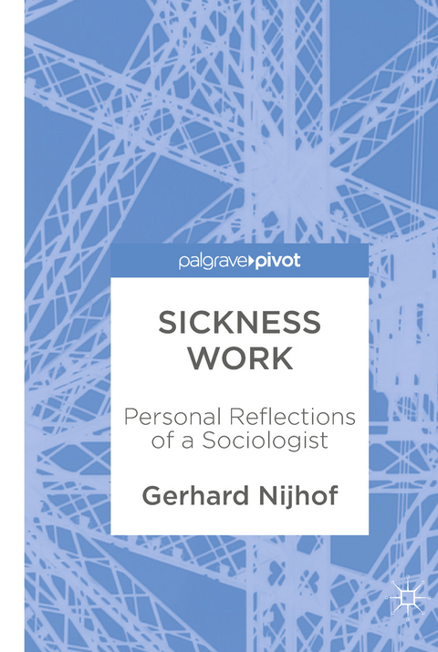 Sickness Work - Gerhard Nijhof
