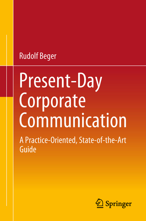 Present-Day Corporate Communication - Rudolf Beger