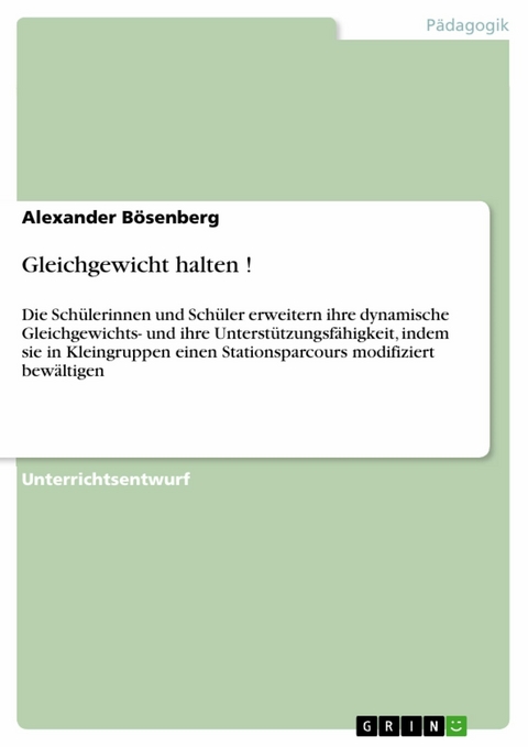 Gleichgewicht halten ! -  Alexander Bösenberg