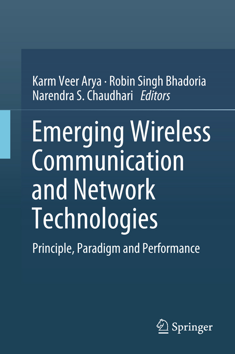 Emerging Wireless Communication and Network Technologies - 