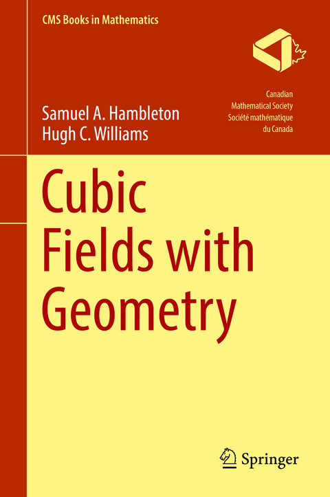 Cubic Fields with Geometry - Samuel A. Hambleton, Hugh C. Williams