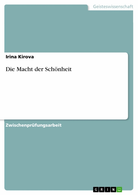 Die Macht der Schönheit - Irina Kirova