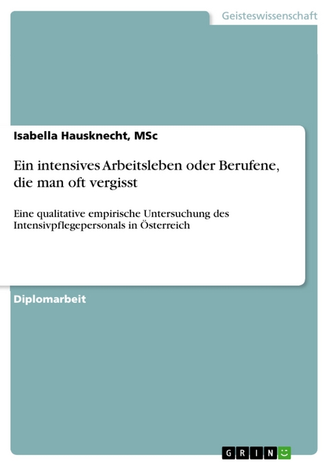 Ein intensives Arbeitsleben oder Berufene, die man oft vergisst - MSc Hausknecht  Isabella